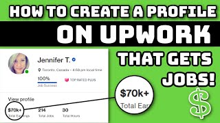 How to Create an AMAZING Upwork Profile for Beginners Tips from a TopRated Plus Freelancer [upl. by Anis419]