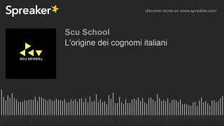 Lorigine dei cognomi italiani parte 1 di 3 [upl. by Eibber]