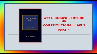 CONSTITUTIONAL LAW 2 PART 1 [upl. by Emylee]