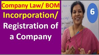 6 Incorporation Registration of a Company  From Company Law BOM Business Organization amp Mgmt [upl. by Billat523]