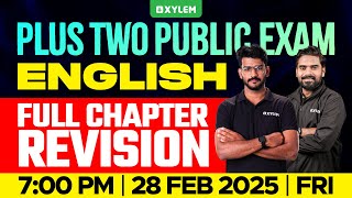 Plus Two Public Exam English  Full Chapter Revision  Xylem Plus Two [upl. by Asirral]