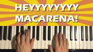 HOW TO PLAY  HEY MACARENA Piano Tutorial Lesson [upl. by Ebneter485]