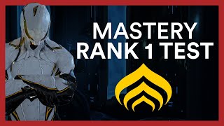 Mastery Rank 1 Test  Warframe Guide amp All You Need To Know [upl. by Walters]