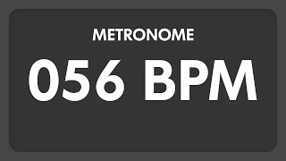 56 BPM  Metronome [upl. by Palila646]