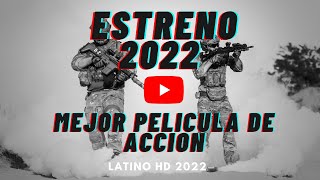 ESTRENO 2022 MEJOR PELICULAS DE ACCION Completa en Espanol Latino HD [upl. by Michelina]