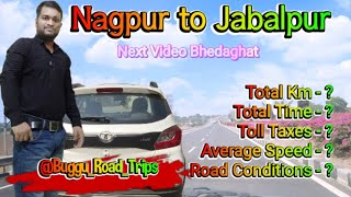 Nagpur to Jabalpur Road  Nagpur se Jabalpur  NH 44 [upl. by Kiona332]