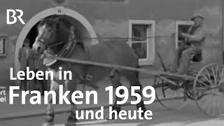 Leben in Franken 1959 und heute Rehau  Abendläuten  Zwischen Spessart und Karwendel  Doku  BR [upl. by Suinuj]