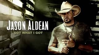 Jason Aldean  Got What I Got Official Audio [upl. by Idaf258]