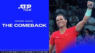 Rafael Nadal The Comeback [upl. by Ailes]