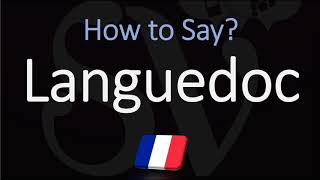 How to Pronounce Languedoc French Region Pronunciation [upl. by Herrington]