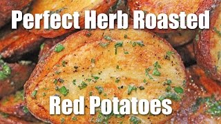 Potato Recipe Easy Herb Roasted Red Potatoes [upl. by Thomasine]