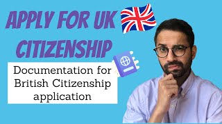 UK Citizenship Application Criteria amp Documentation in 202021 [upl. by Mettah332]