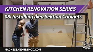 Installing Ikea Sektion Cabinets Kitchen Series Video 8 [upl. by Idnor]