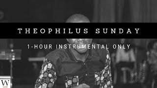 THEOPHILUS SUNDAY  1  HOUR Instrumental  Prayer amp Meditation Music  No Vocals [upl. by Enneirb391]