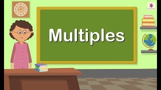 Multiples  Mathematics Grade 4  Periwinkle [upl. by Nosyrb]