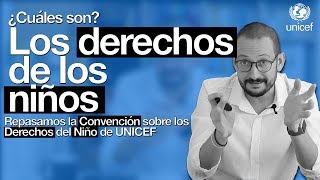 Convención sobre los derechos del niño EXPLICADA [upl. by Htebharas265]