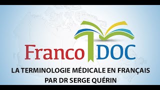 La terminologie médicale en français  Medical terminology in French [upl. by Eneles]