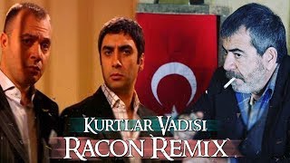 Kurtlar Vadisi  Racon TSRES Remix [upl. by Ballou]