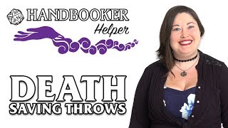 Handbooker Helper Death Saving Throws [upl. by Bollinger]