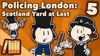 Policing London  Scotland Yard at Last  Extra History  Part 5 [upl. by Corrina]