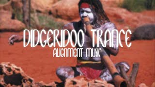 Didgeridoo Trance Meditation  Spiritual Awakening  Alignment Music [upl. by Filler]