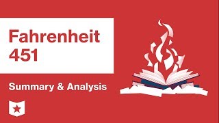 Fahrenheit 451  Summary amp Analysis  Ray Bradbury [upl. by Naitsyrk]