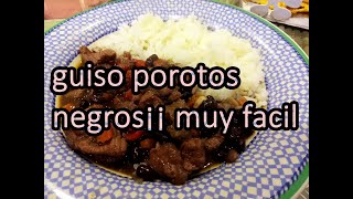 GUISO DE POROTOS NEGROS¡ FACIL Y RICO PARA HACER [upl. by Aikat]