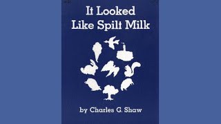 It Looked Like Spilt Milk  Read Aloud  Toddler Storytime [upl. by Enilarac]