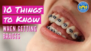 10 Things to Know When Getting Braces [upl. by Assirk489]