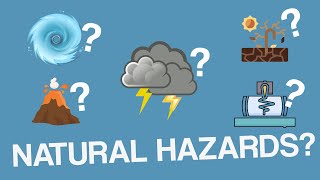 What Exactly is a Natural Hazard [upl. by Kceb]