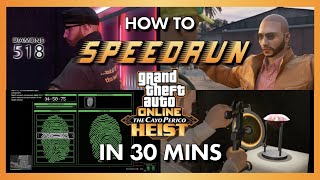 How to Speedrun Cayo Perico Heist 👀  Ultimate In Depth Guide [upl. by Rohpotsirhc311]