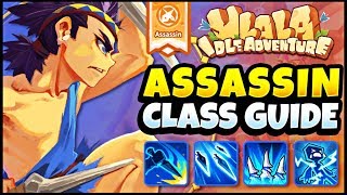 ASSASSIN PVE CLASS GUIDE WHY YOU SHOULD PLAY ASSASSIN ULALA IDLE ADVENTURE [upl. by Isidora]