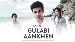 Gulabi Aankhen lyrics  Sanam Puri [upl. by Alyacim]