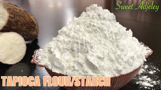 How To Make Tapioca Flour From Scratch  Tapioca Starch  Starch [upl. by Eddra]