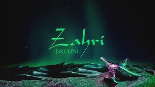 Inkonnu  ZAHRI OFFICIAL AUDIO ProdBy NOUVO Arabii [upl. by Aicilev]