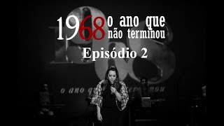 quot1968 O Ano que não Terminouquot  Helena Tannure [upl. by Par]