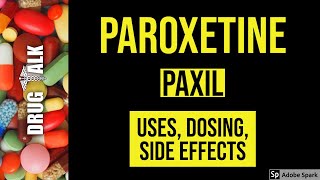 Paroxetine Paxil  Uses Dosing Side Effects [upl. by Brittnee]