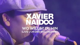 Xavier Naidoo  Wo Willst Du Hin  Live  Waldbühne Berlin 2009 [upl. by Blondie15]