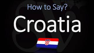 How to Pronounce Croatia CORRECTLY Country Name Pronunciation [upl. by Thayne]