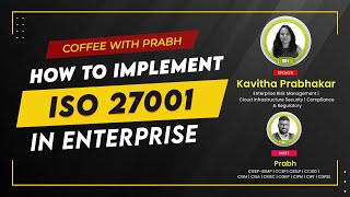 Implementing ISO 27001 in an organization with Kavitha [upl. by Yllier]