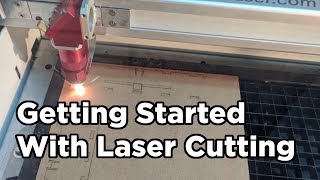 Getting Started Guide for Laser Cutting [upl. by Erehc30]