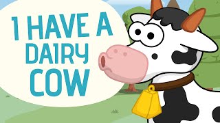 I have a dairy cow  Nursery Rhymes  Toobys [upl. by Acitel]