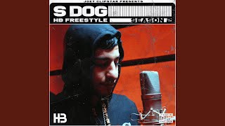 S Dog HB Freestyle Season 2 [upl. by Nawaj]