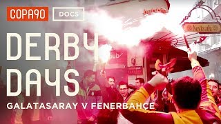 Pyro Passion amp Problems  Galatasaray v Fenerbahçe  Derby Days [upl. by Aitak]