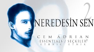 Cem Adrian  Neredesin Sen Official Audio [upl. by Noxin]