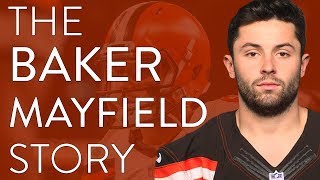 The Baker Mayfield Story  NFL Mini Documentary [upl. by Henriette]