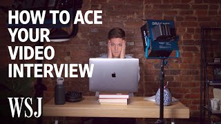 How to Ace Your Video Interview  WSJ [upl. by Winn]