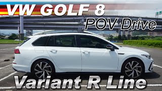 VW GOLF 8 Variant R Line POV Drive [upl. by Hewitt]