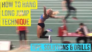 Long Jump Technique The Hang  how to do faults amp solutions [upl. by Nnednarb]