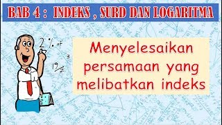 Vid 03 Matematik Tambahan KSSM Tingkatan 4 Bab 4  INDEKS  Persamaan Indeks [upl. by Iht]